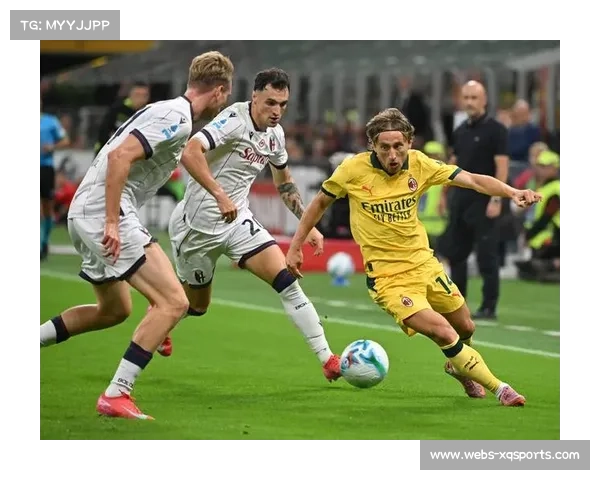 博洛尼亚vsAC米兰前瞻：防守反击考验高控球渗透体系